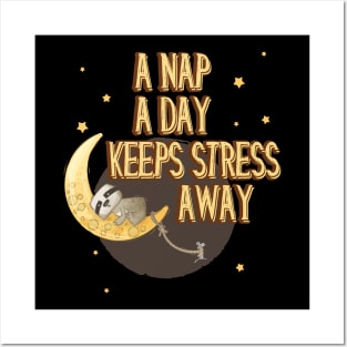 Cute sleeping Sloth a Nap a Day Posters and Art